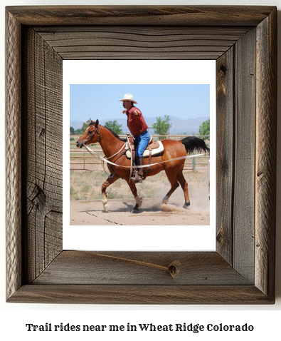 trail rides near me in Wheat Ridge, Colorado